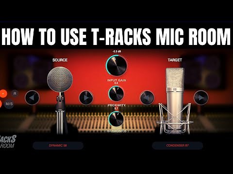 How to Use T-RackS Mic Room for Better Vocals | Complete Tutorial