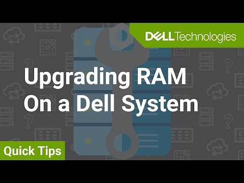 Upgrading RAM on a Dell System QuickTips