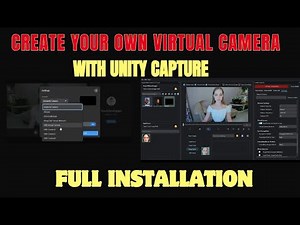 Your Own Virtual Camera in Minutes | Unity Capture Installation Guide