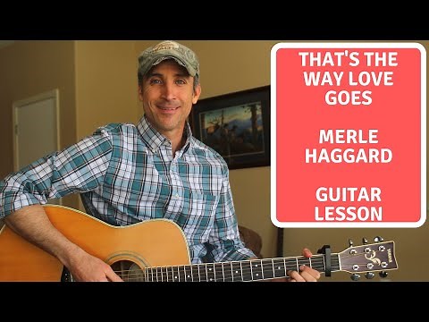 That's The Way Love Goes - Merle Haggard - Guitar Lesson | Tutorial