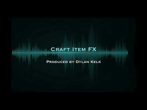 Craft Item Sound | FX By Lux Aeterna Audio