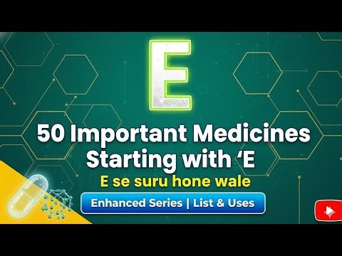 E se start hone wali 50 medicine 💊💉. #medicine