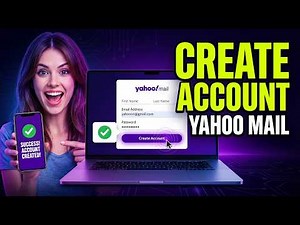 How to Create Yahoo Email Account (Updated Step-by-Step for 2026)