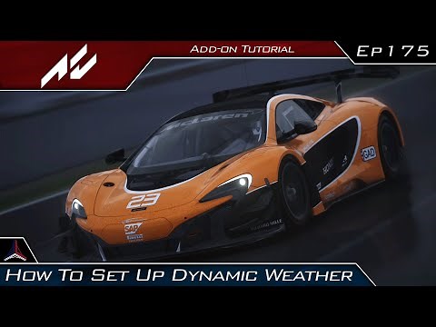 How To Set Up Dynamic Weather (CSP, Content Manager and SOL Tutorial) | Assetto Corsa | #175