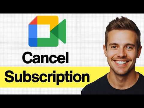 How To Cancel Google Meet Subscription 2026 Easy Tutorial