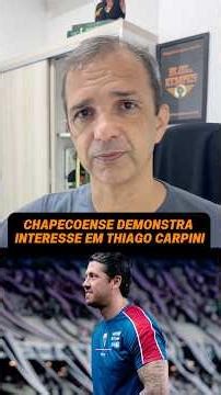 Chapecoense shows interest in hiring Fortaleza coach Thiago Carpini #leão