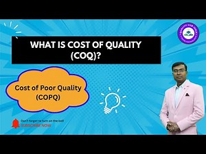 What is Cost of Quality (COQ)? | Cost of Poor Quality (COPQ) | Explained with Examples (English)