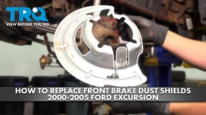 How to Replace Front Brake Dust Shields 2000-2005 Ford Excursion