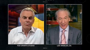 “The people that have bulldozed through social media fearmongering, the people who have been steadfast in their beliefs, those sports, and those leagues have worked. If you’re going to sit around and worry about what they say on Twitter – there’s a lot of fear porn, you’re in big trouble.” - Colin Cowherd | Bill Maher