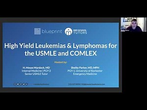 Study High Yield Leukemias & Lymphomas for the USMLE and COMLEX