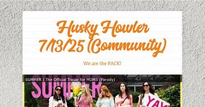 Husky Howler   7/13/25 (Community)