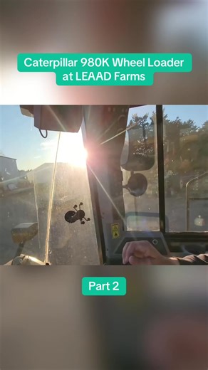 Caterpillar 980K Wheel Loader at LEAAD Farms part 2 #Cat980K #WheelLoader #HeavyEquipment #FarmingLife #Caterpillar