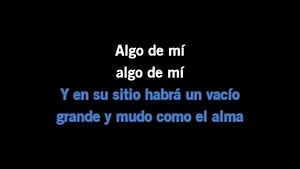 Karaoke Algo de mí - Camilo Sesto - CDG, MP4, KFN - Karaoke Version