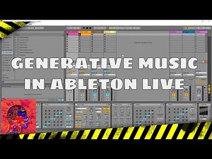 Generative Music Tutorial for Ableton Live
