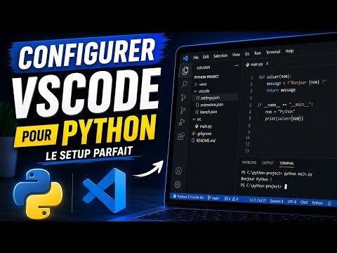 [3/4] VS Code pour Python : la configuration idéale pour bien commencer