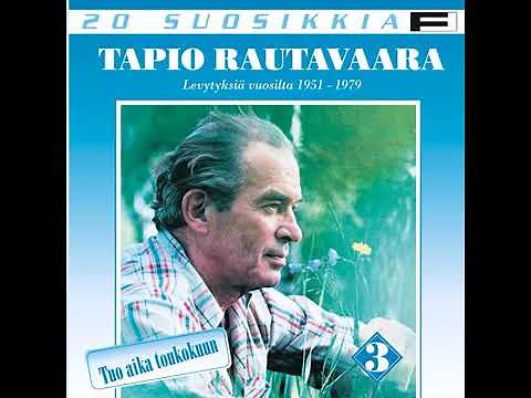 Tapio Rautavaara - En päivääkään vaihtaisi pois (sanat)