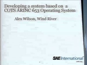 Developing a System based on a COTS ARINC 653 Operating System
