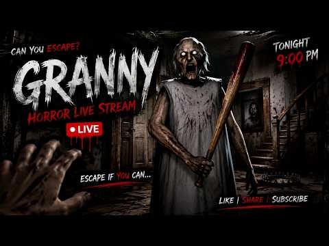 🔥Granny Live🔥Thriller🔥 |🔴Horror Gameplay🔴|⚡GujjuLio⚡#granny #grannygame #horror