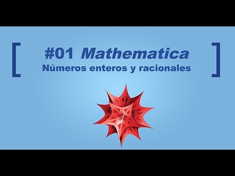 01 Curso Mathematica. Números enteros y racionales