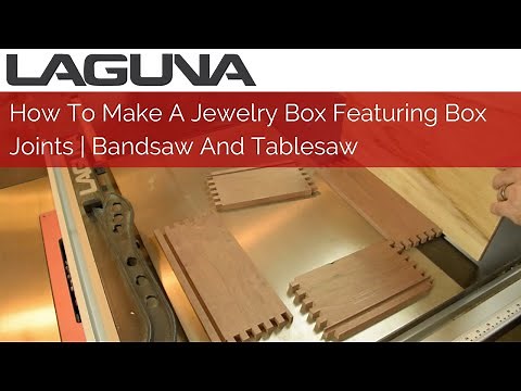 How To Make A Jewelry Box Featuring Box Joints | Bandsaw And Tablesaw