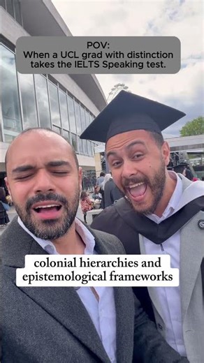 When you graduate from UCL with MA in Education with distinction and takes the IELTS speaking test 😂