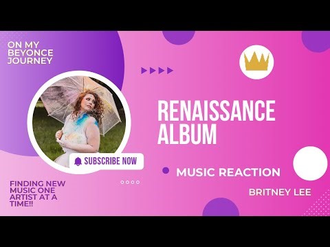 Renaissance Album Reaction | Beyonce