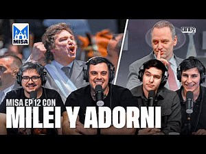 🚨 MILEI Y ADORNI EN LA MISA 🚨 Con el Gordo Dan, Gordo Pablo, Tonio y Nico Promanzio