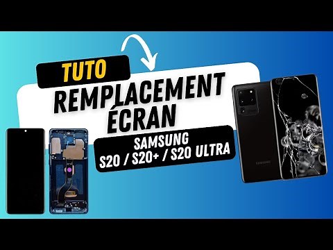 Remplacement écran Samsung S20 / S20+ / S20 Ultra : Tutoriel