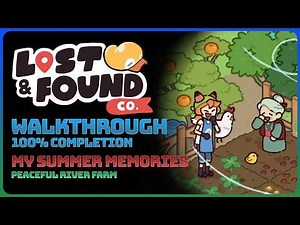 Lost & Found Co. - My Summer Memories (100% Completion || All Objectives)