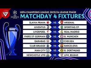 🔵 UCL FIXTURES TODAY [MATCHDAY 4] - UEFA CHAMPIONS LEAGUE 2025/26 MATCH SCHEDULE