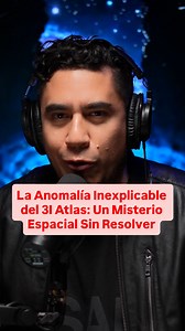 16K views · 10K reactions | La Anomalía Inexplicable del 3I Atlas: Un Misterio Espacial Sin Resolver ☄️ Episodio completo disponible en plataformas #yordirosado #marthahigareda #detodounmucho #ovnis #3iatlas | De Todo Un Mucho | Facebook