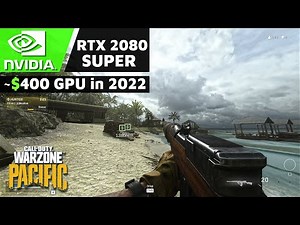 NVIDIA RTX 2080 Super in 2022 | Call Of Duty Warzone Season 4 | 1080p ULTRA Settings