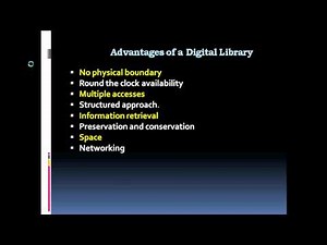 Digital libraries Advantages and limitations