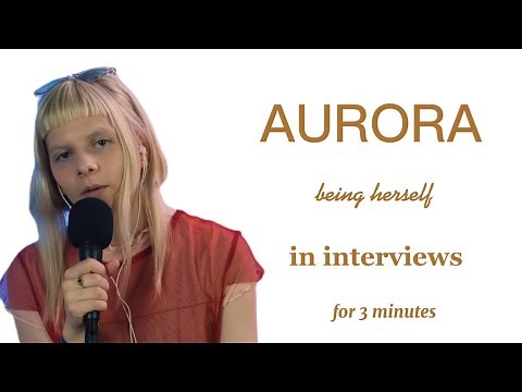 AURORA being herself in interviews for 3 minutes