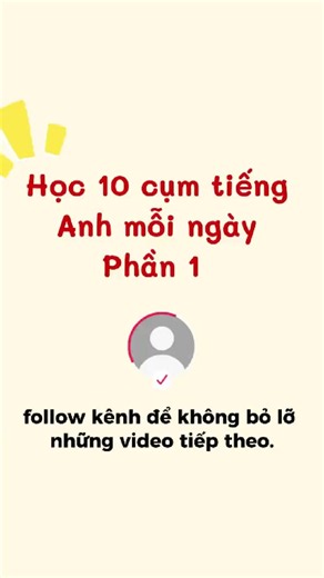 học 10 cụm tiếng anh mỗi ngày phần 1. Mình lập nhóm học Tiếng Anh cho người mới bắt đầu ạ . Dạy thử nên không thu phí , dạy free chấm 1 chấm mình thêm vào nhóm nhé.#hoctienganhmoingay #hoctienganh #tienganhchobe #tienganhgiaotiep #tienganh