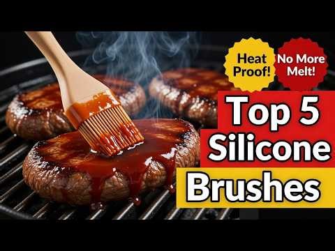Top 5 best Silicone basting brush review 2026 heat resistant (Unexpected) Stop Messy Brushing