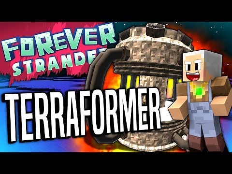 Minecraft - TERRAFORMER - Forever Stranded #78