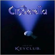 Cinderella - Live At The Key Club