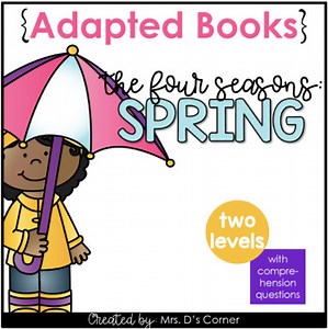 Spring Adapted Books [Level 1 and Level 2] All About Spring Adapted Book