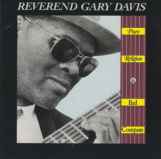 Reverend Gary Davis - Pure Religion And Bad Company