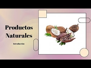 Productos Naturales: INTRODUCCIÓN 🌸🍃🌸 #productosnaturales #education #natural #nature #quimica