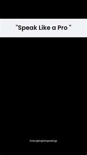 English Speaking on Instagram: "Speak Like a Pro"