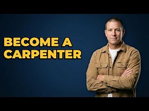 How Do You Become A Licensed Carpenter?