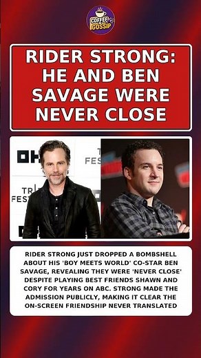 RIDER STRONG: HE AND BEN SAVAGE WERE NEVER CLOSE