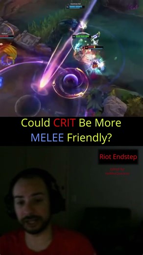 Riot Endstep - Could CRIT Be More MELEE Friendly?