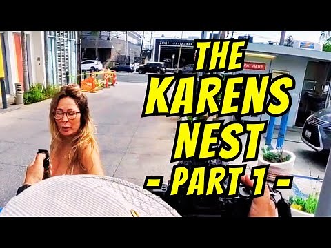 The Karens Nest - Part 1 - Freedom of the Press - First Amendment Audit