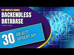 Object Upsert API | Backendless Database Training Course (pt. 30)