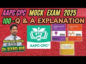 AACP CPC MOCK TEST 100 Q & A Practice Exam Questions 2025