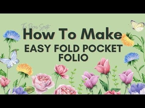 EASY FOLD POCKET FOLIO W/PAPERCRAFTS, JOURNALING AND SCRAPBOOKING
