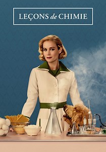 Regarder la série Lessons in Chemistry streaming